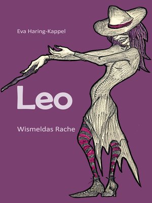 cover image of Leo--Wismeldas Rache